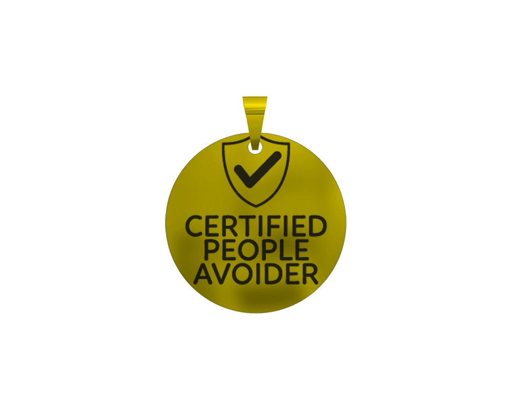 Certified People Avoider